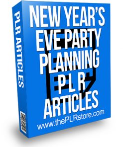 New Years Even Party Planning PLR Articles