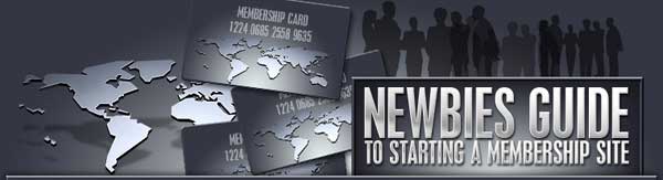 Newbies Guide To Starting A Membership Site Ebook MRR