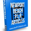 Newport Beach PLR Articles