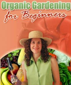 Organic Gardening For Beginners PLR Ebook