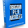 Origami PLR Articles