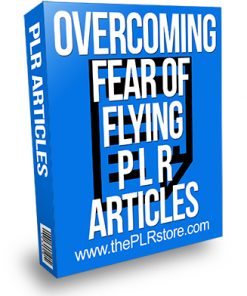 Overcoming Fear of Flying PLR Articles