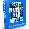 Party Planning PLR Articles 2
