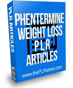 Phentermine Weight Loss PLR Articles