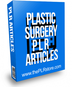 Plastic Surgery PLR Articles