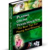 Playing Online Texas Holdem PLR Ebook
