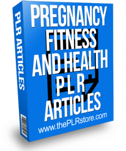 Pregnancy Fitness and Health PLR Articles