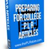 Preparing for College PLR Articles