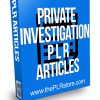 Private Investigation PLR Articles