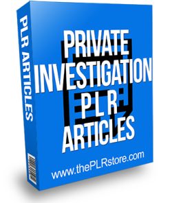 Private Investigation PLR Articles