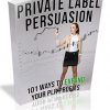 Private Label Persuasion PLR Ebook