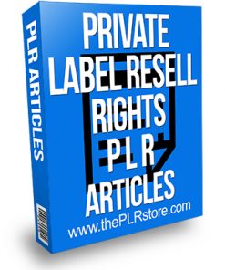 Private Label Resell Rights PLR Articles