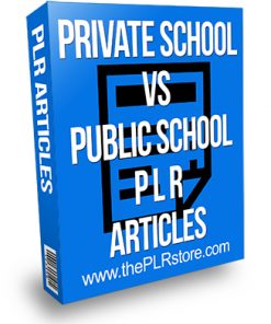 Private School vs Public School PLR Articles