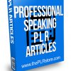 Professional Speaking PLR Articles