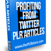 profiting from twitter plr articles