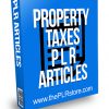 Property Taxes PLR Articles