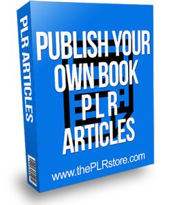 Publish Your Own Book PLR Articles