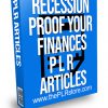 Recession Proof Your Finances PLR Articles