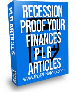 Recession Proof Your Finances PLR Articles