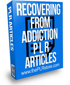 Recovering from Addiction PLR Articles