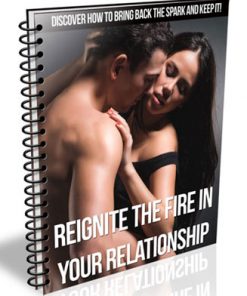 reignite the fire in your relationship plr report