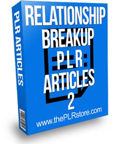 Relationship Breakup PLR Articles 2