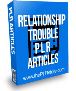 Relationship Trouble PLR Articles