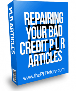 Repairing Your Bad Credit PLR Articles