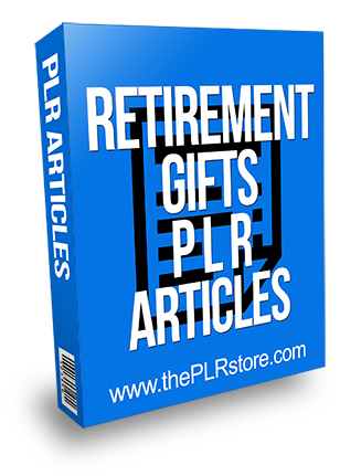Retirement Gifts PLR Articles