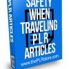 Safety When Traveling PLR Articles