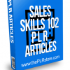 Sales Skills 102 PLR Articles