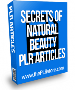 secrets of natural beauty plr articles