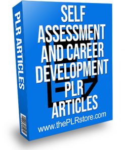 Self Assessment and Career Development PLR Articles