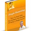 Single Parenting 101 PLR Ebook