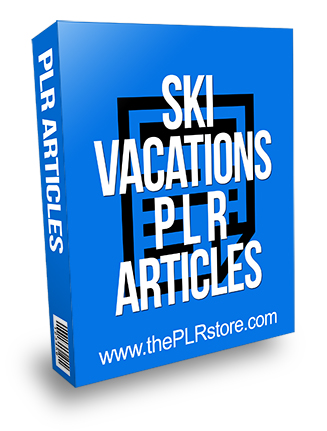 Ski Vacations PLR Articles
