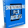 Snowmobiling PLR Articles