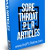 Sore Throat PLR Articles