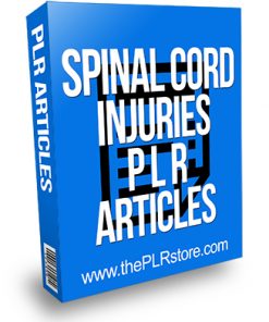 Spinal Cord Injuries PLR Articles