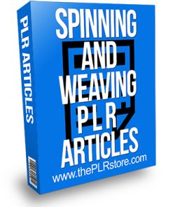 Spinning and Weaving PLR Articles