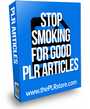 stop smoking for good plr articles