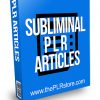 Subliminal PLR Articles