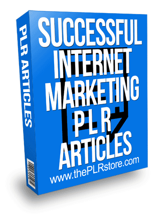 Successful Internet Marketing PLR Articles