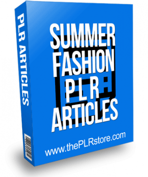 Summer Fashion PLR Articles