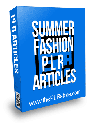 Summer Fashion PLR Articles