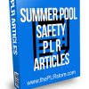 Summer Pool Safety PLR Articles