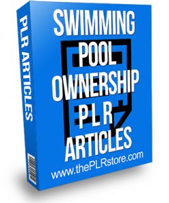 Swimming Pool Ownership PLR Articles