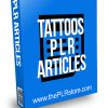 Tattoos PLR Articles
