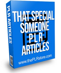 That Special Someone PLR Articles