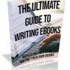 The Ultimate Guide to Writing Ebooks PLR Ebook