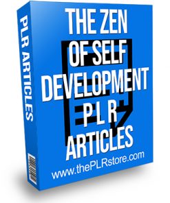The Zen of Self Development PLR Articles